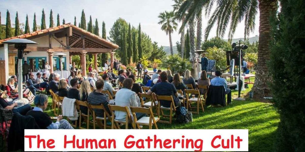 The Future of The Human Gathering Cult