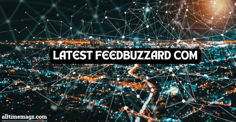 History and Evolution of Feedbuzzard com